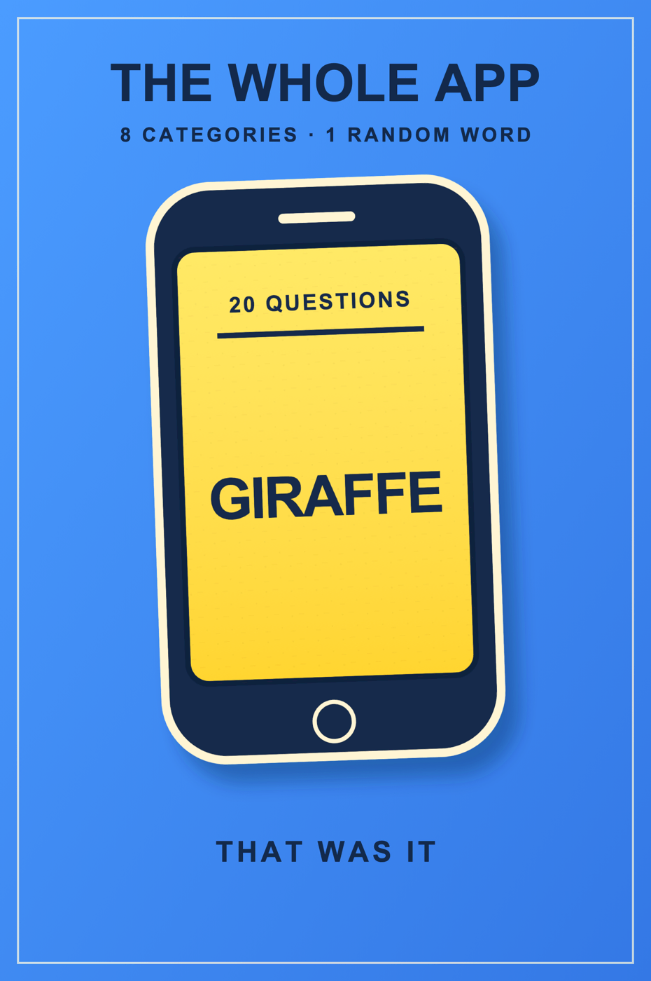 A deliberately plain phone showing the word Giraffe in huge letters, summing up the whole app: 8 categories, 1 random word, and that was it.